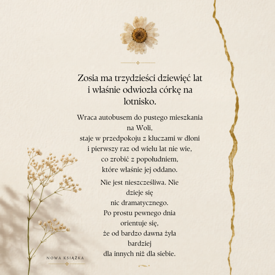 Zosia ma trzydzieści dziewięć lat i właśnie odwiozła córkę na lotnisko. (Instagram Post)